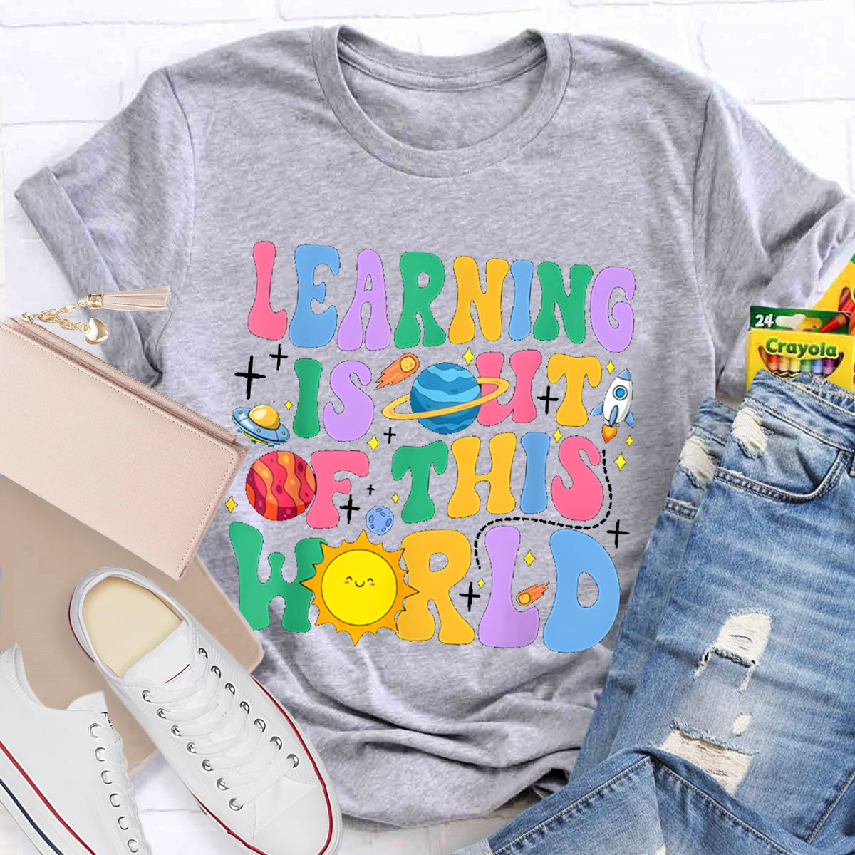 Learning Is Out Of This World Teacher T-Shirt