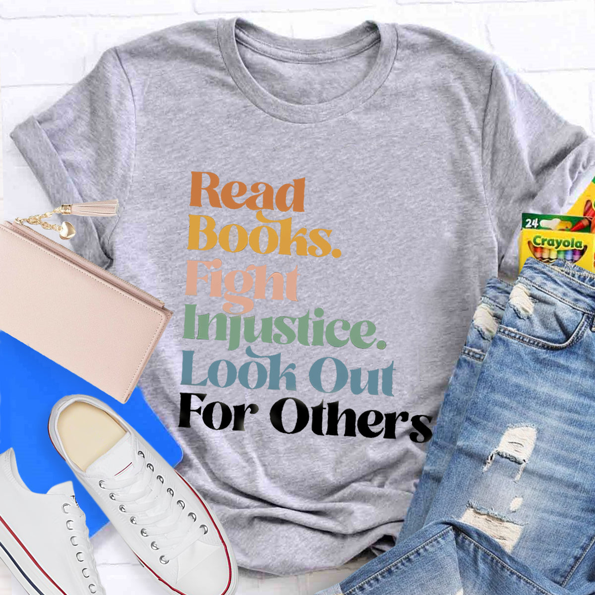 Read Books Fight Injustice Look Out For Others T-Shirt