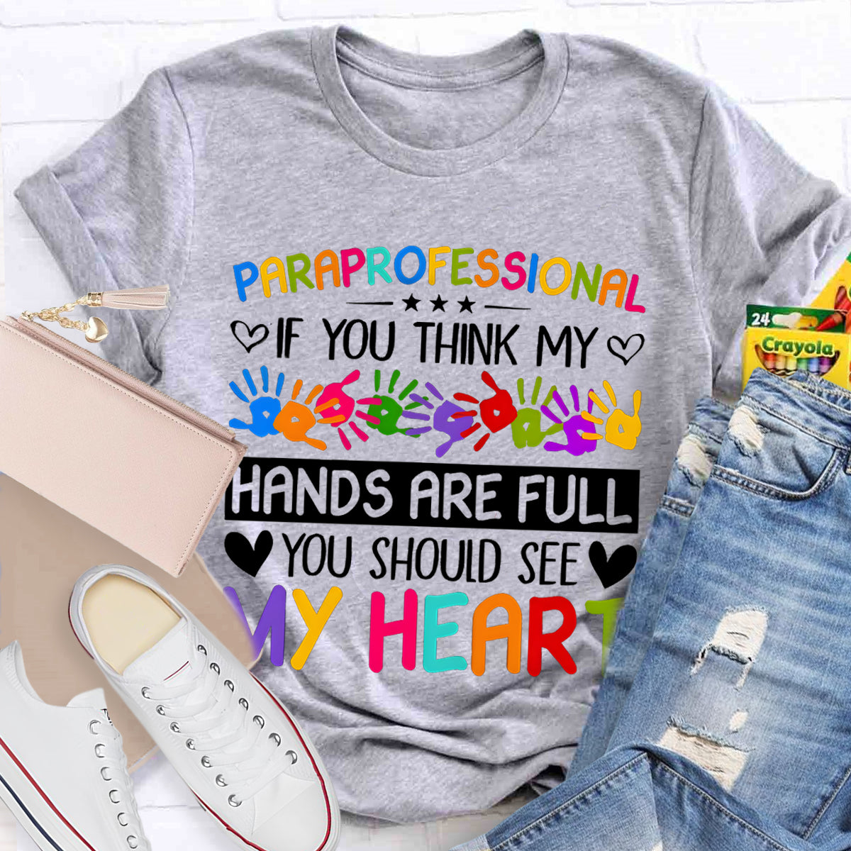 If You Think My Hands Are Full Of You Should See My Heart Teacher T-Shirt