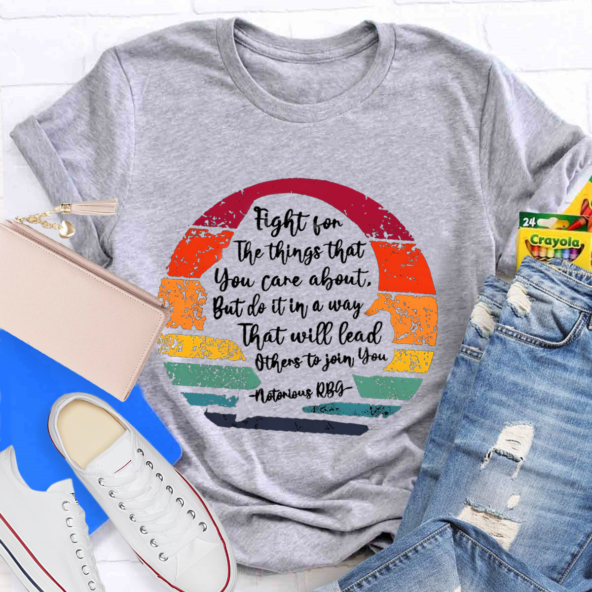Fight For The Things That You Care About T-Shirt