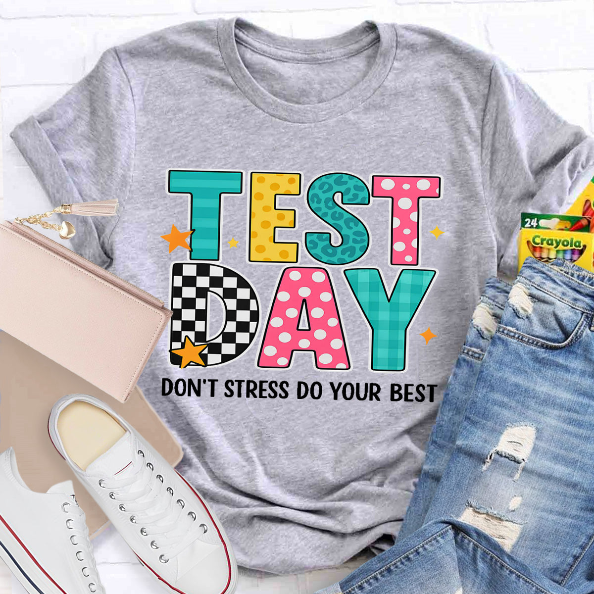 Test Day Don't Stress Do Your Best Teacher T-Shirt