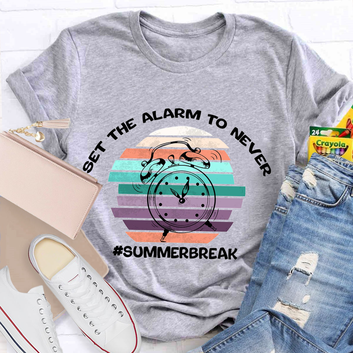 Set The Alarm To Never Summer Break Teacher T-Shirt
