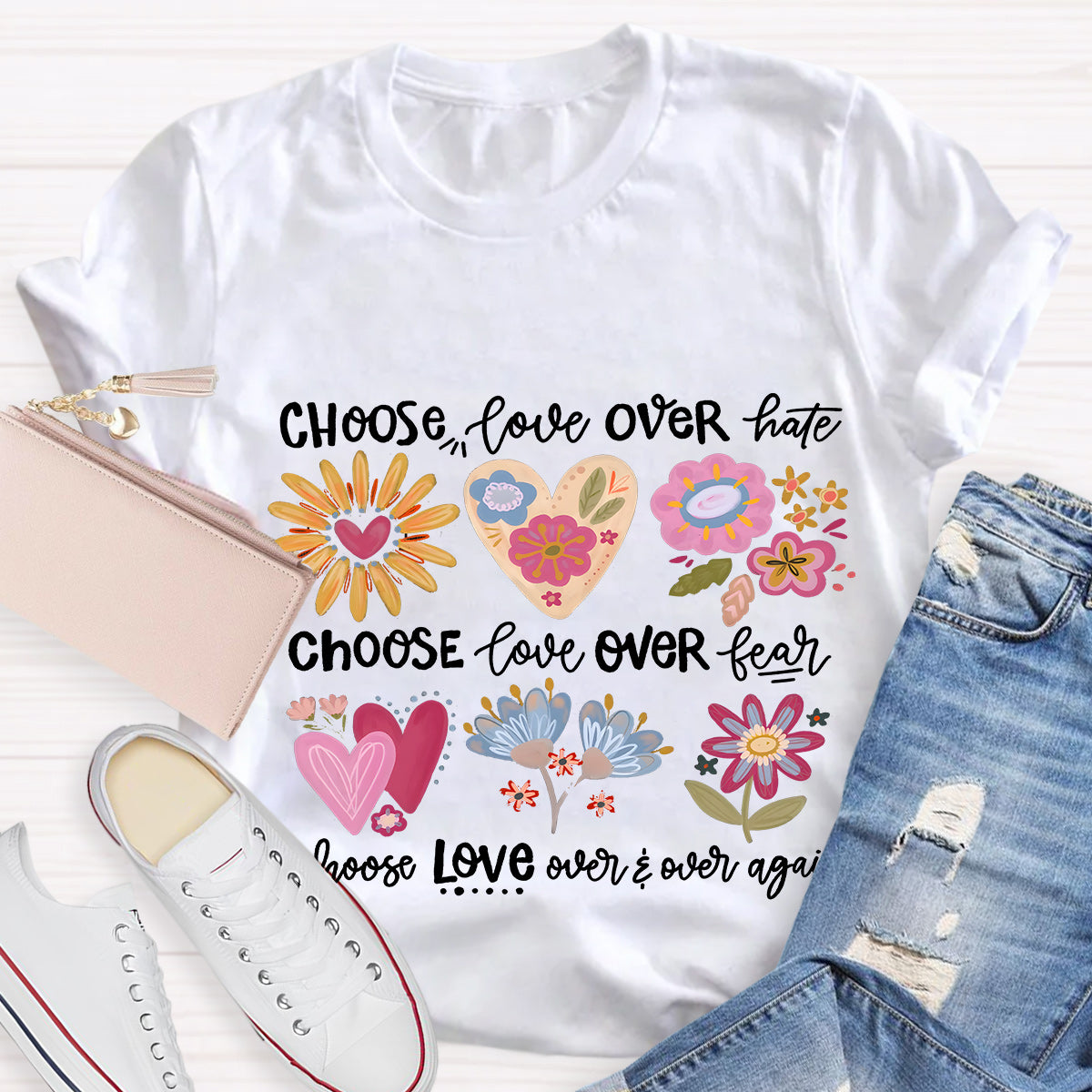 Choose Love Over Hate Teacher T-Shirt