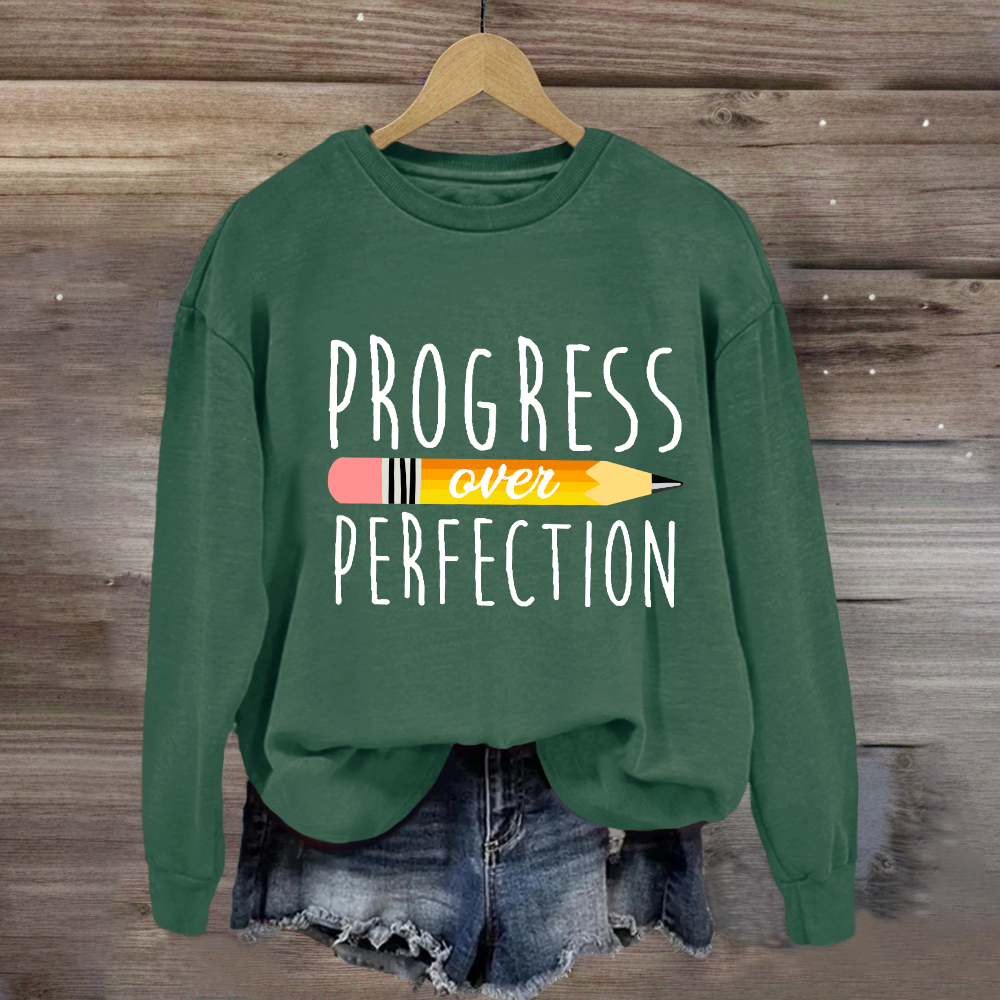 Progress Over Perfection Pencil Sweatshirt