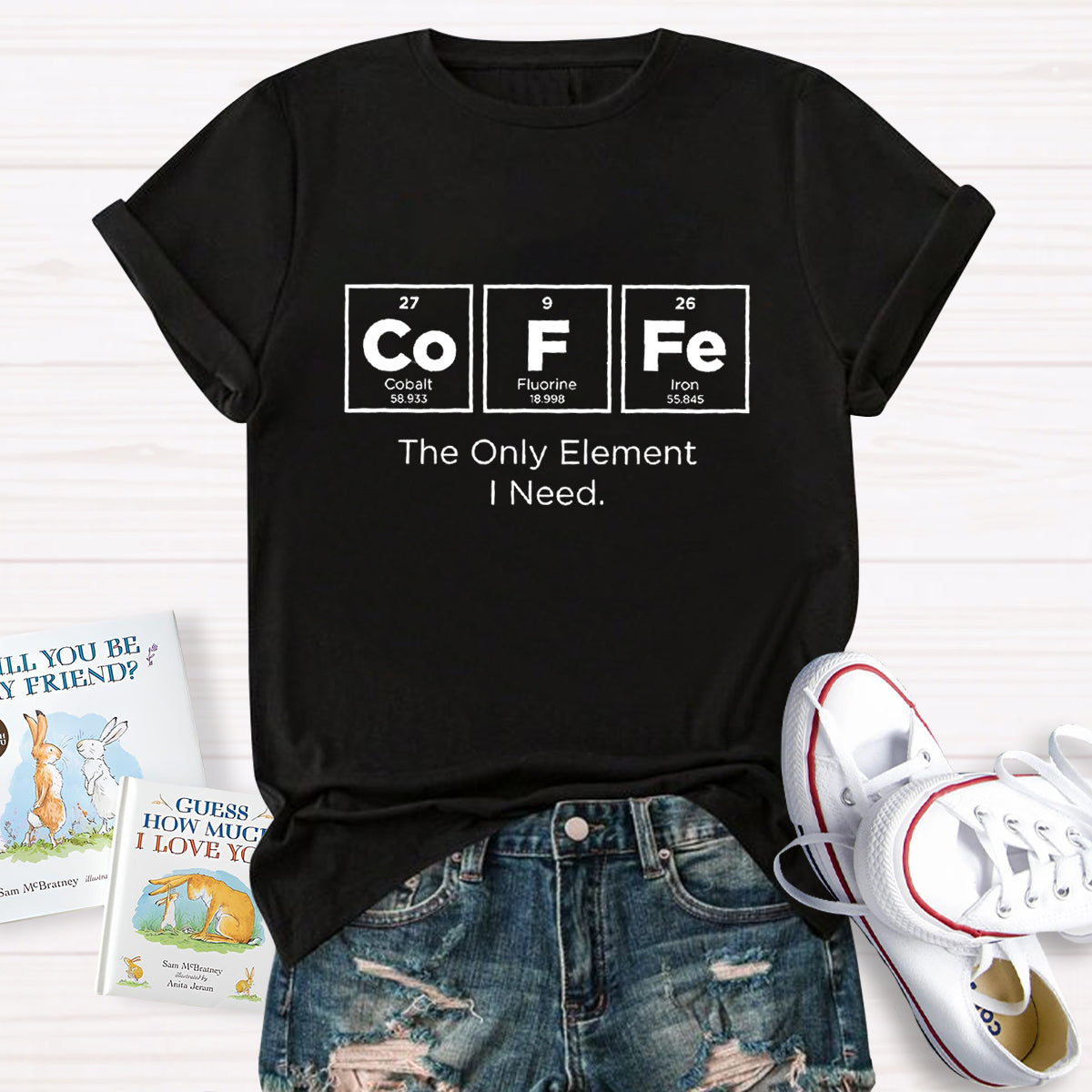 Coffee The Only Element I Need Teacher T-Shirt