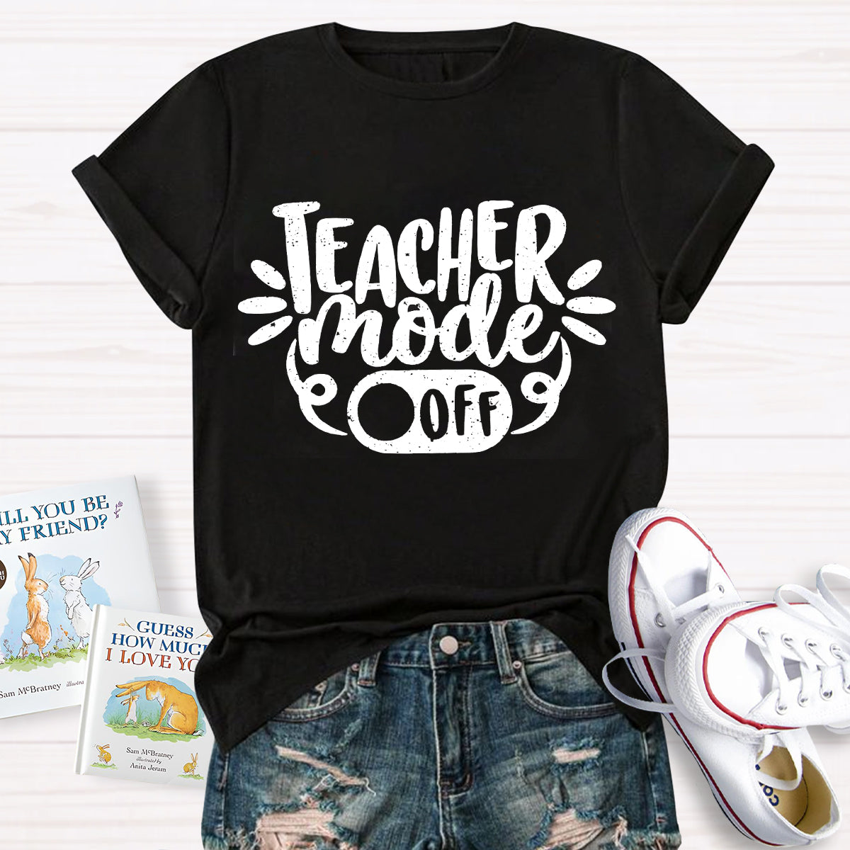 Teacher Mode Off T-Shirt