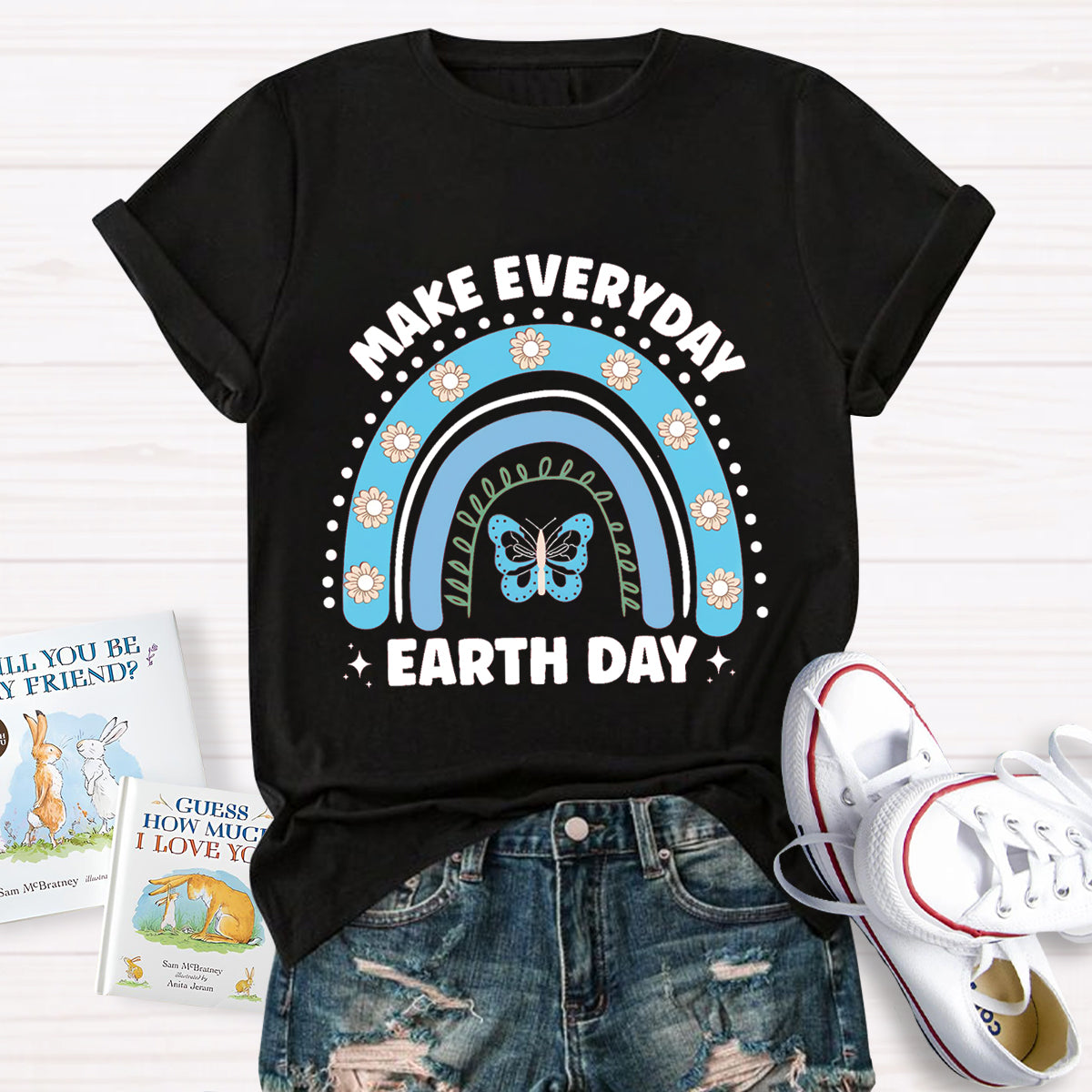 Make Everyday Earth Day Butterfly Flower Rainbow T-Shirt
