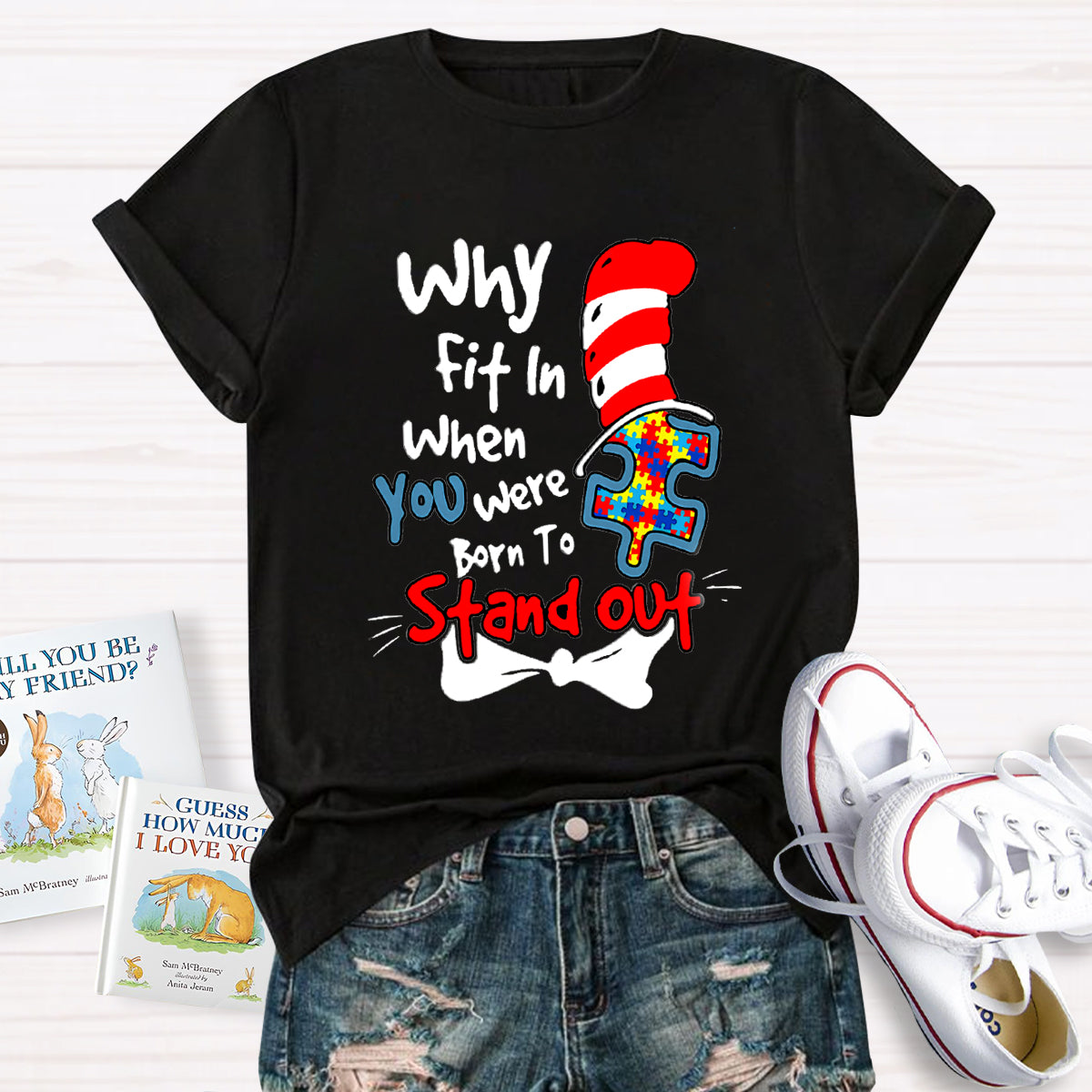 Why Fit In When You Were Born To Stand Out Children's Books T-Shirt
