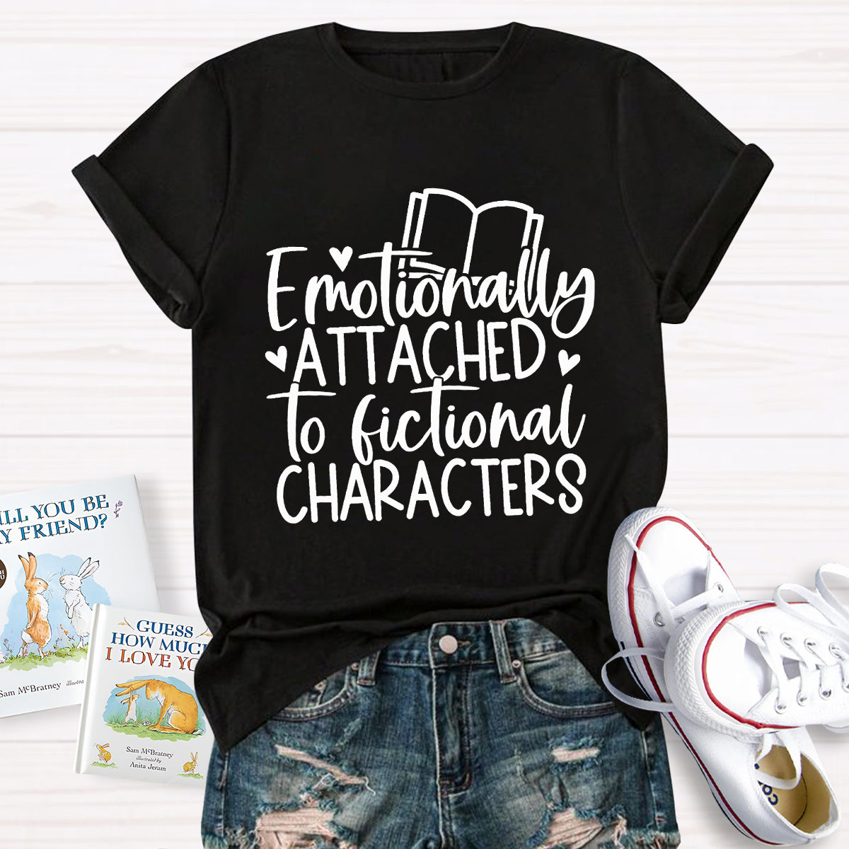 Emotionally Attached to Fictional Characters T-Shirt