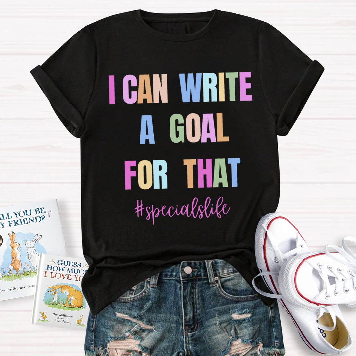 I Can Write A Goal For That Teacher T-Shirt