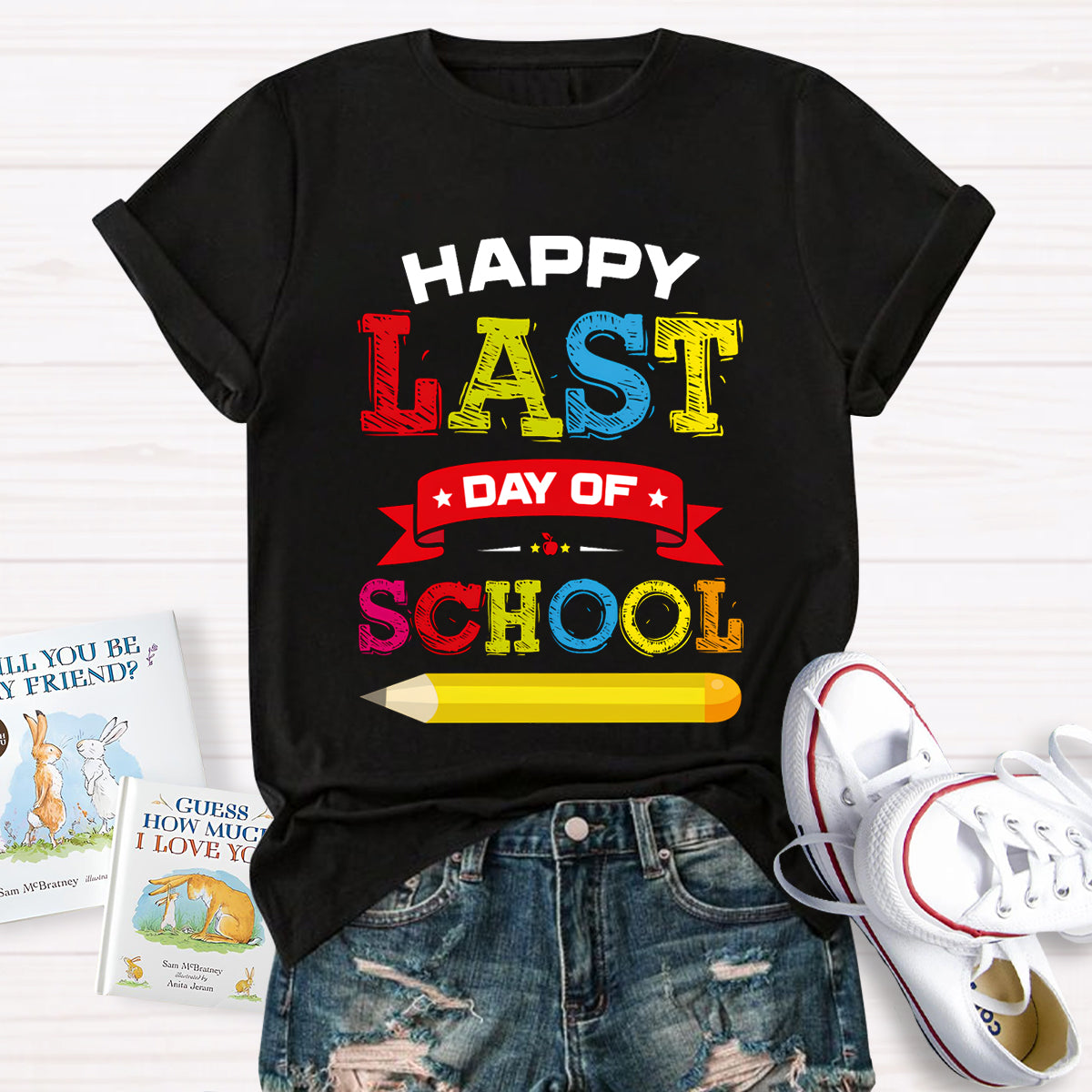 Happy Last Day Of School Pencil T-Shirt