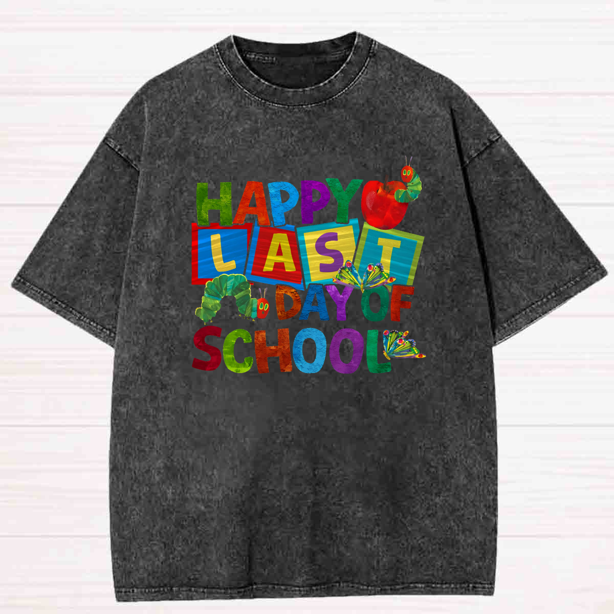 Happy Last Day Of School Washed T-shirt