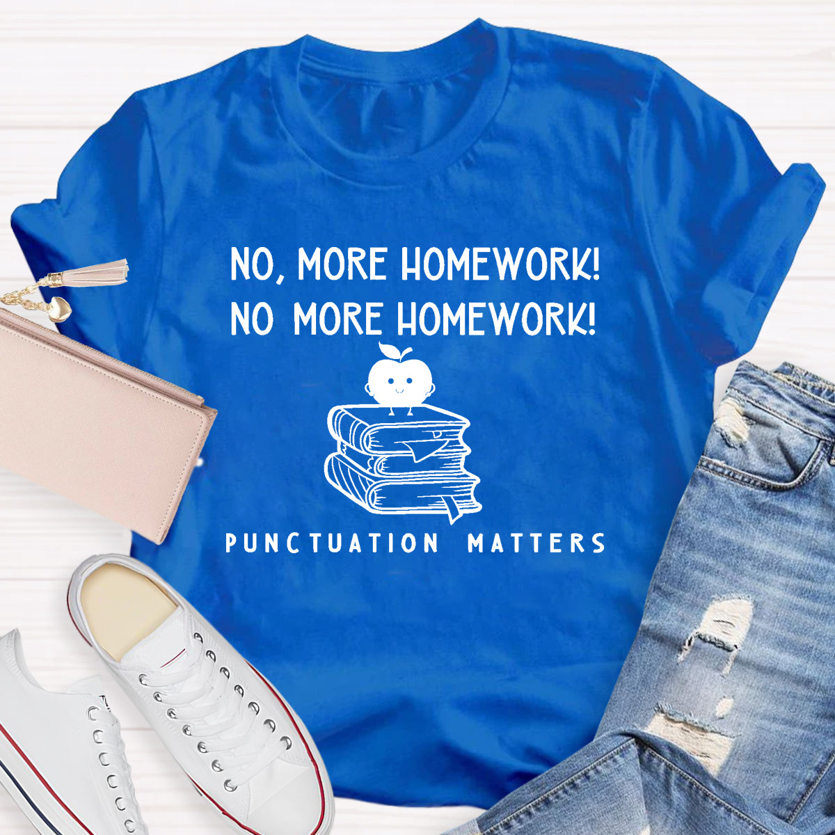 No More Homework Teacher T-Shirt