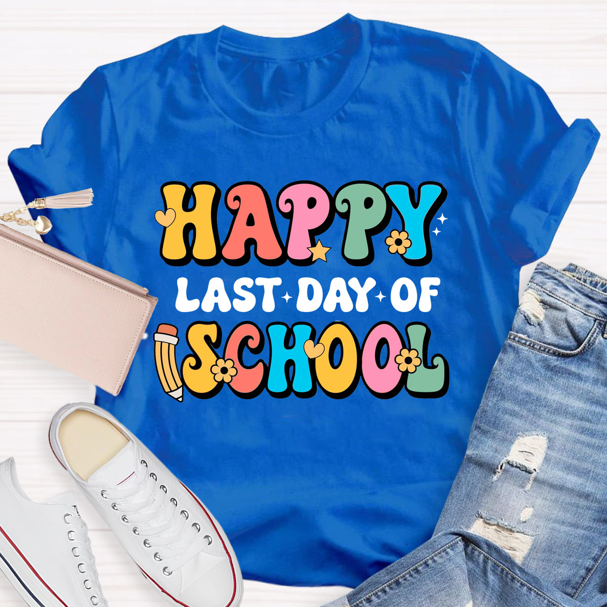 Happy Last Day Of School T-Shirt