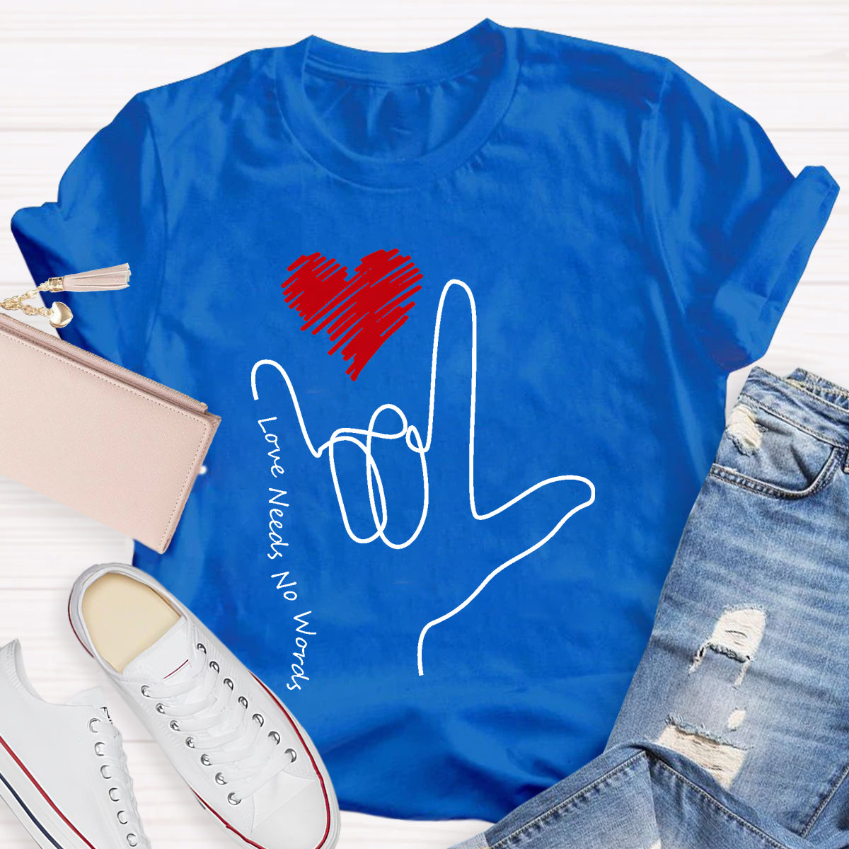 Love Need No Words Sign Language Love T-Shirt