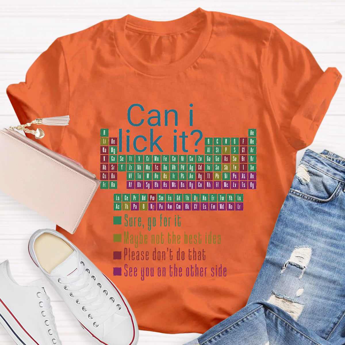 Can I Lick It Funny Science Teacher T-Shirt