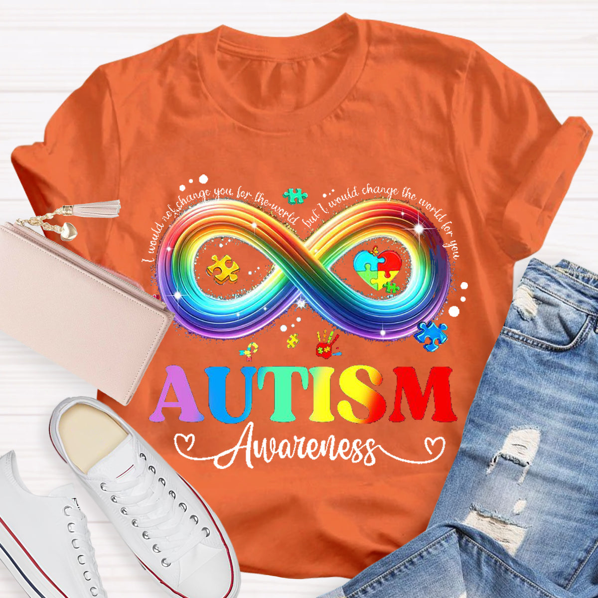 I Would Change The World For You Autism Awareness Teacher T-Shirt