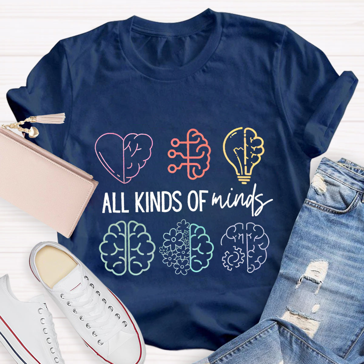 Minds Of All Kinds Brains Teacher T-Shirt