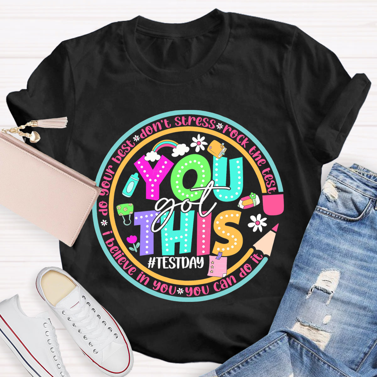 Don't Stress You Got This Teacher T-Shirt