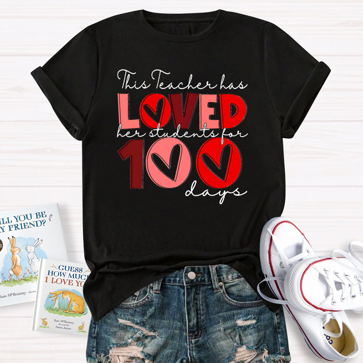 This Teacher Has Loved Her Students For 100 Days T-Shirt