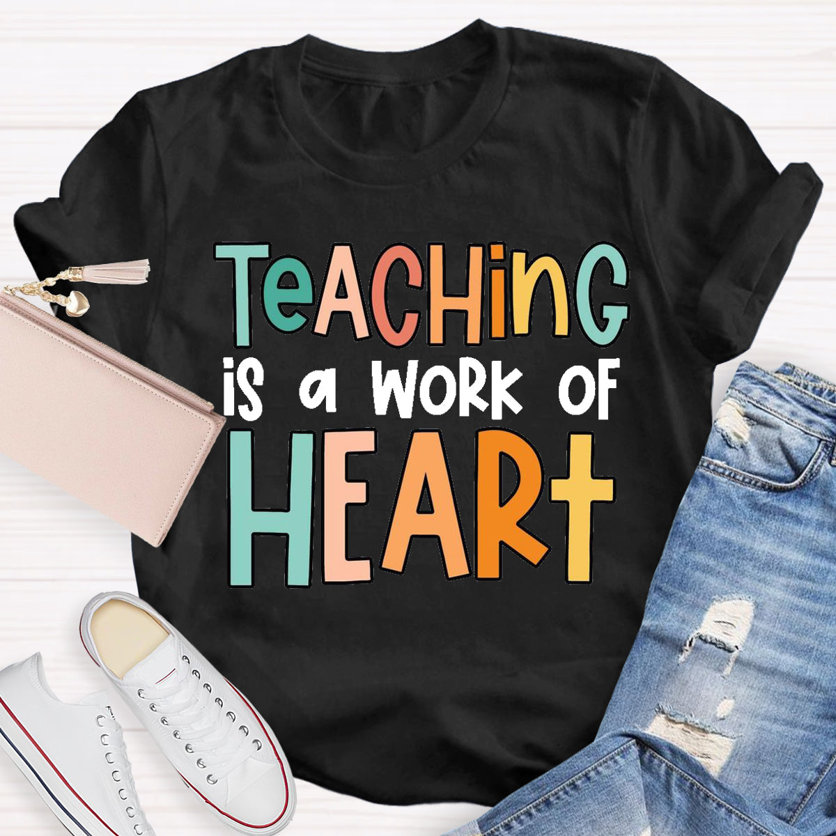Teaching Is A Work For Heart Teacher T-Shirt