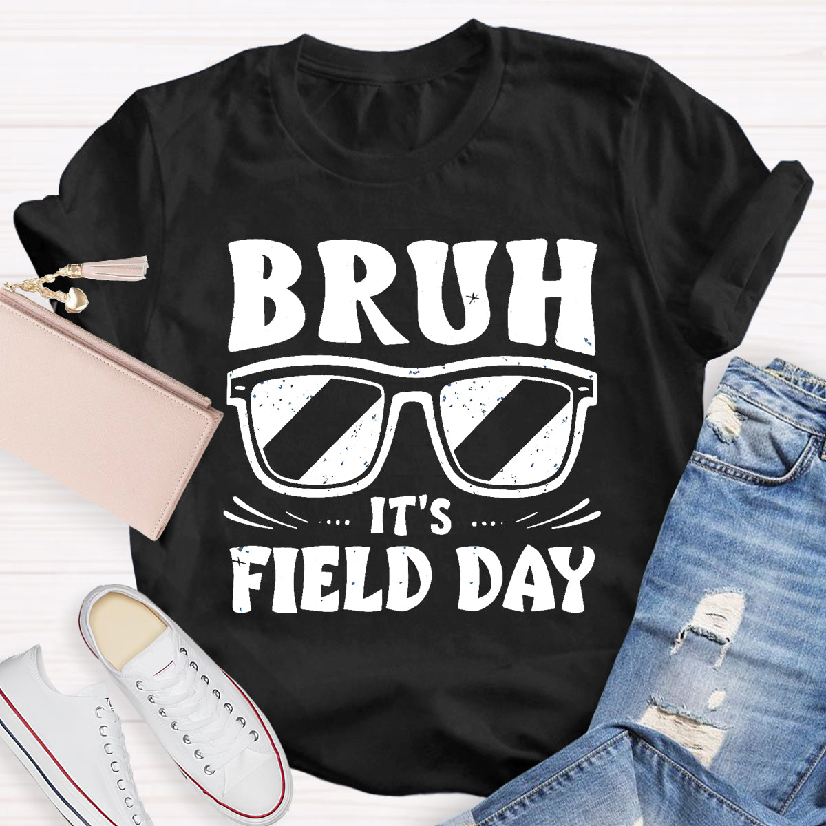 Bruh It's Field Day Teacher T-Shirt