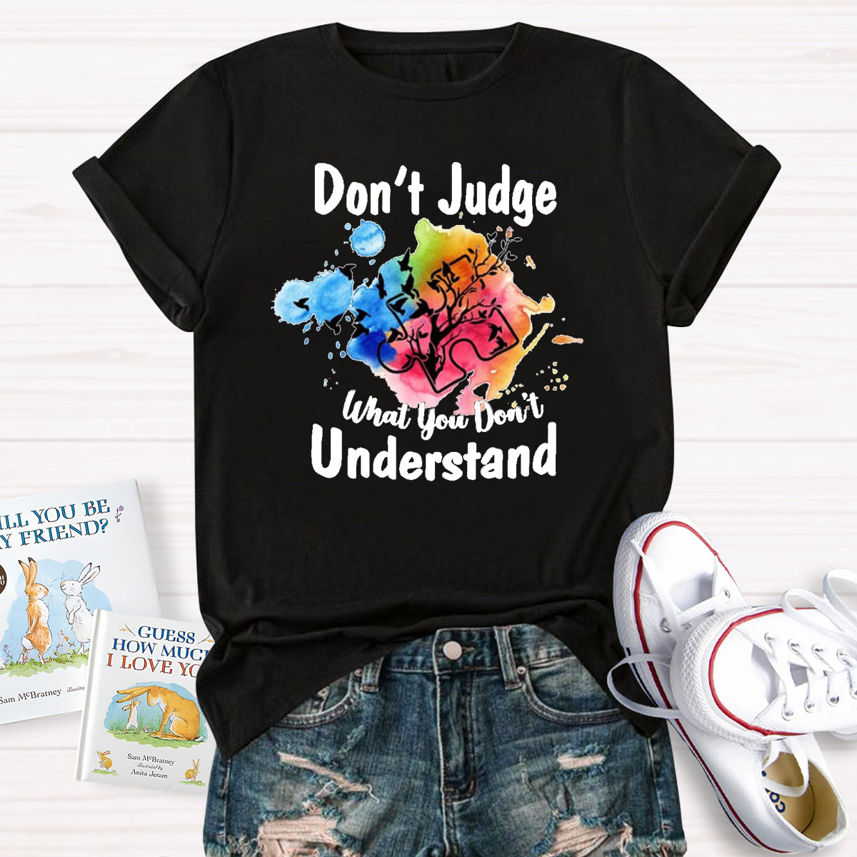 Don't Judge What You Don't Understand Teacher T-Shirt