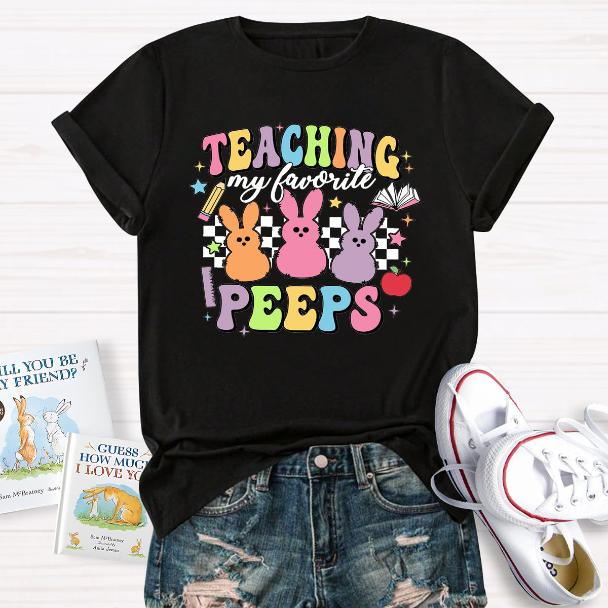 Teaching My Favorite Peeps Teacher T-Shirt