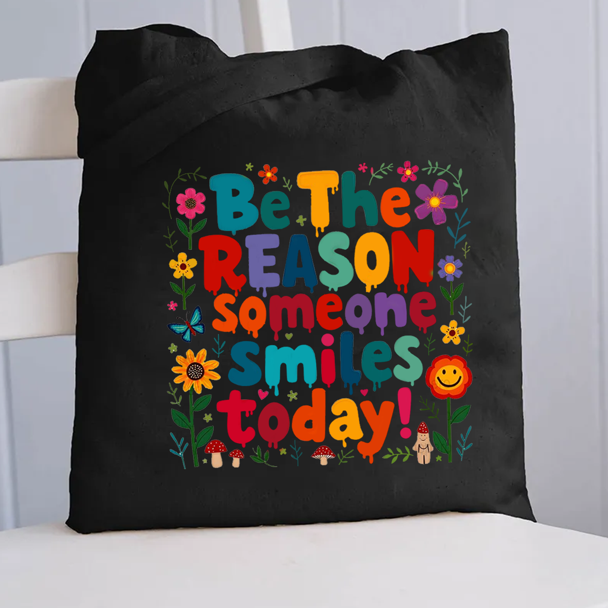 Be The Reason Someone Smiles Today Canvas Tote Bag