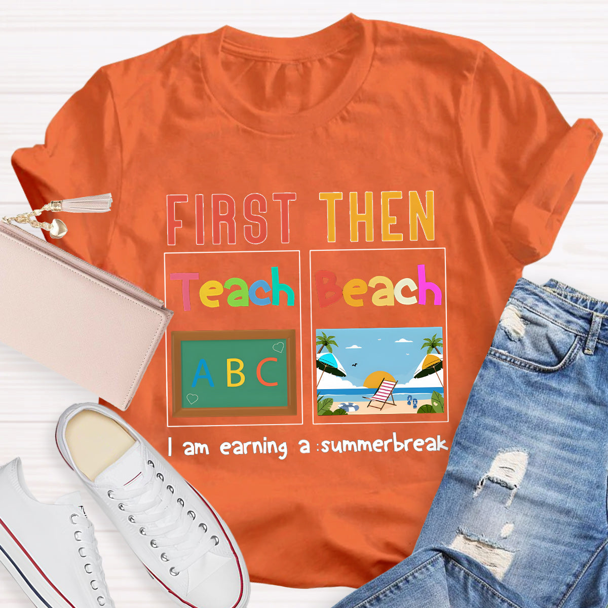 I'm Earning A Summer Break Teacher T-Shirt