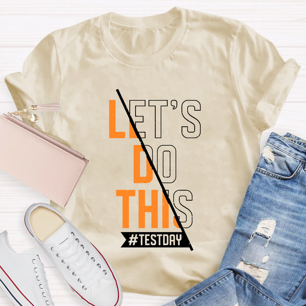 Let's Go This Test Day Teacher T-Shirt