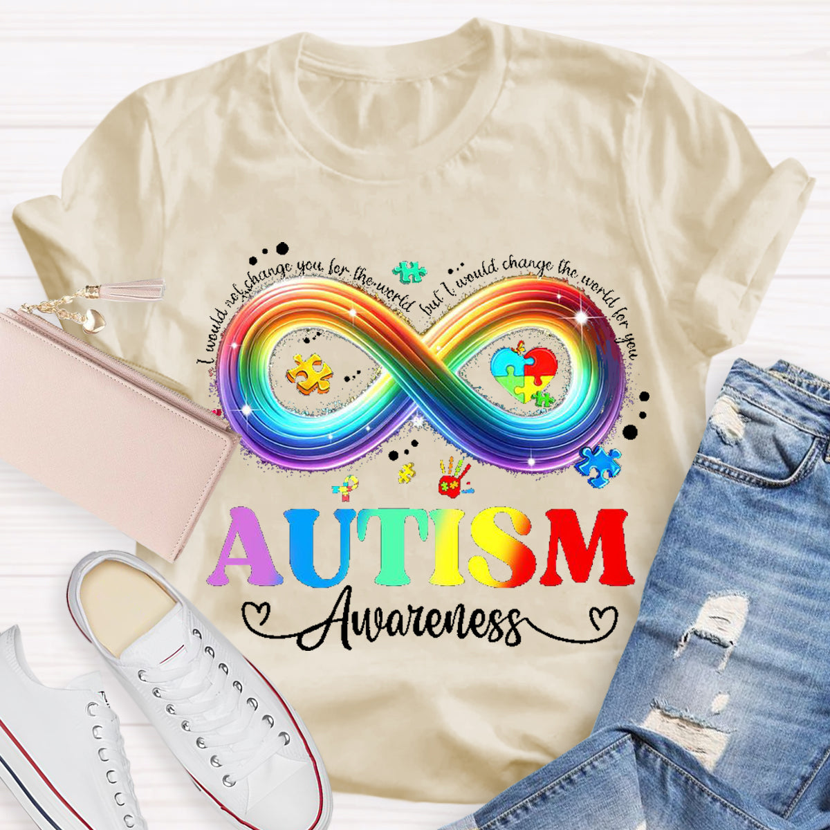 I Would Change The World For You Autism Awareness Teacher T-Shirt