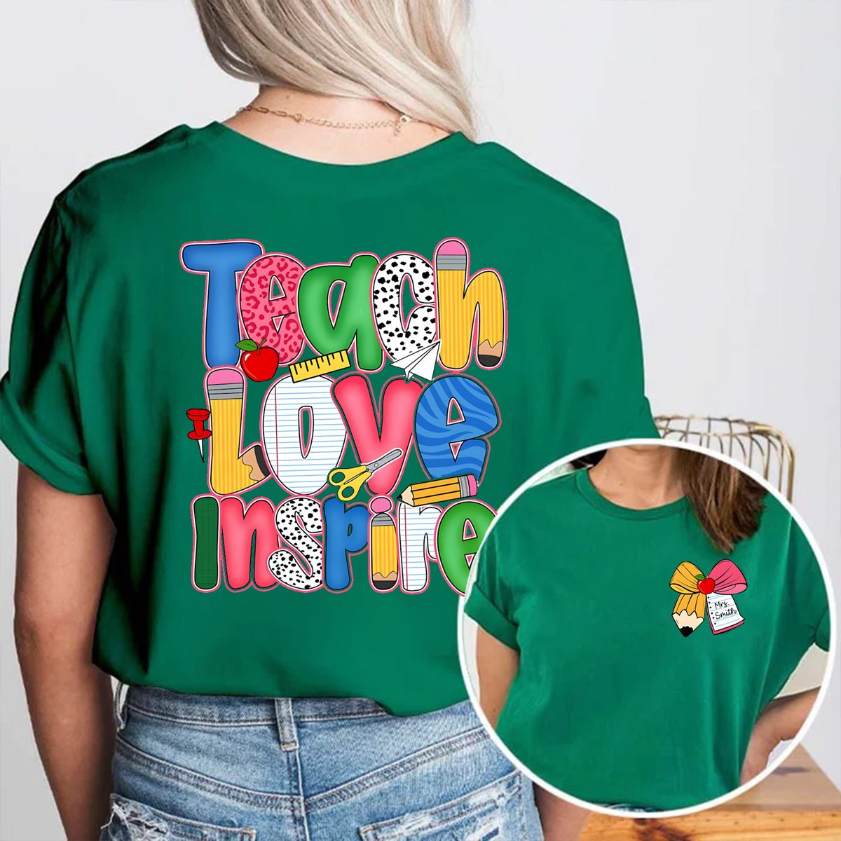 Personalized Name Teach Love Inspire Double Printed T-shirt
