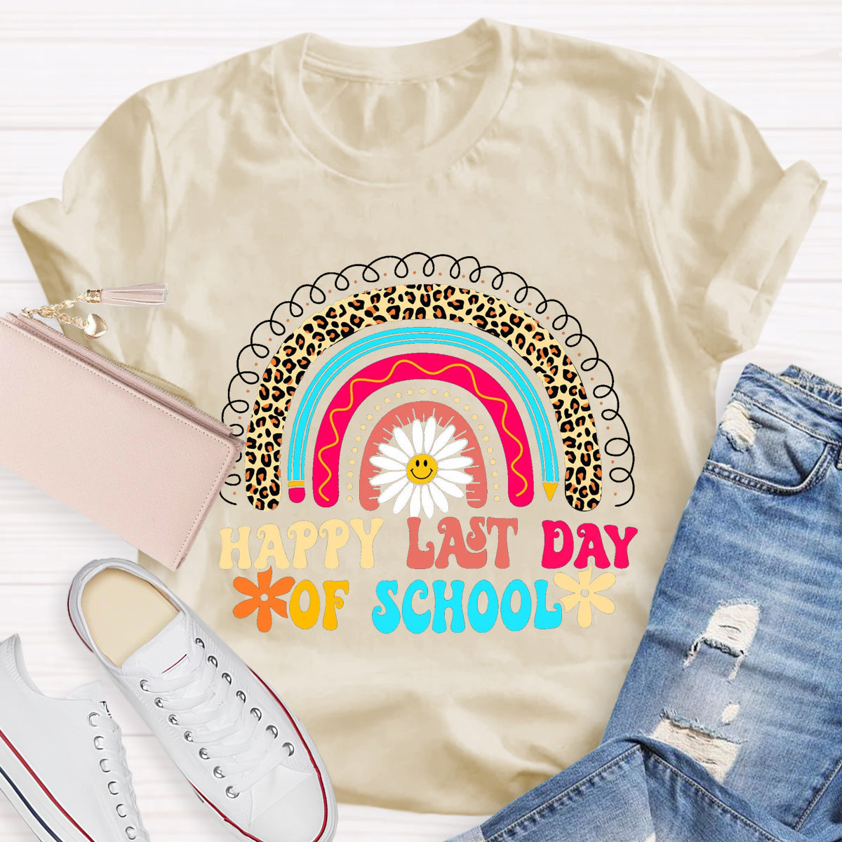 Happy Last Day Teacher T-Shirt
