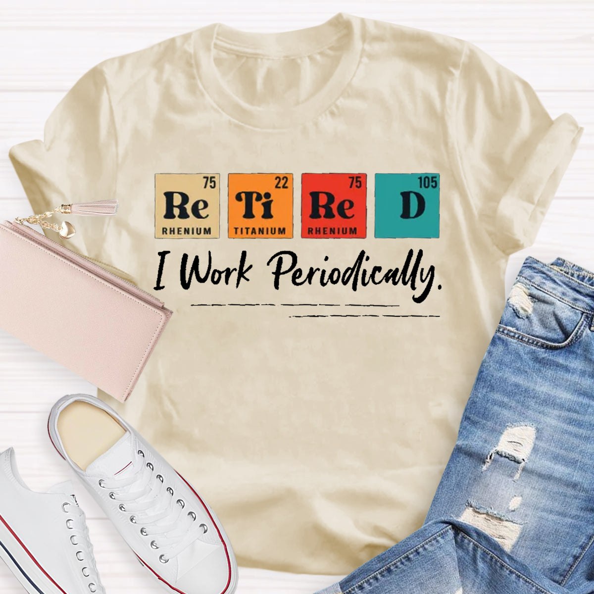 Retired I Work Periodically Teacher T-Shirt