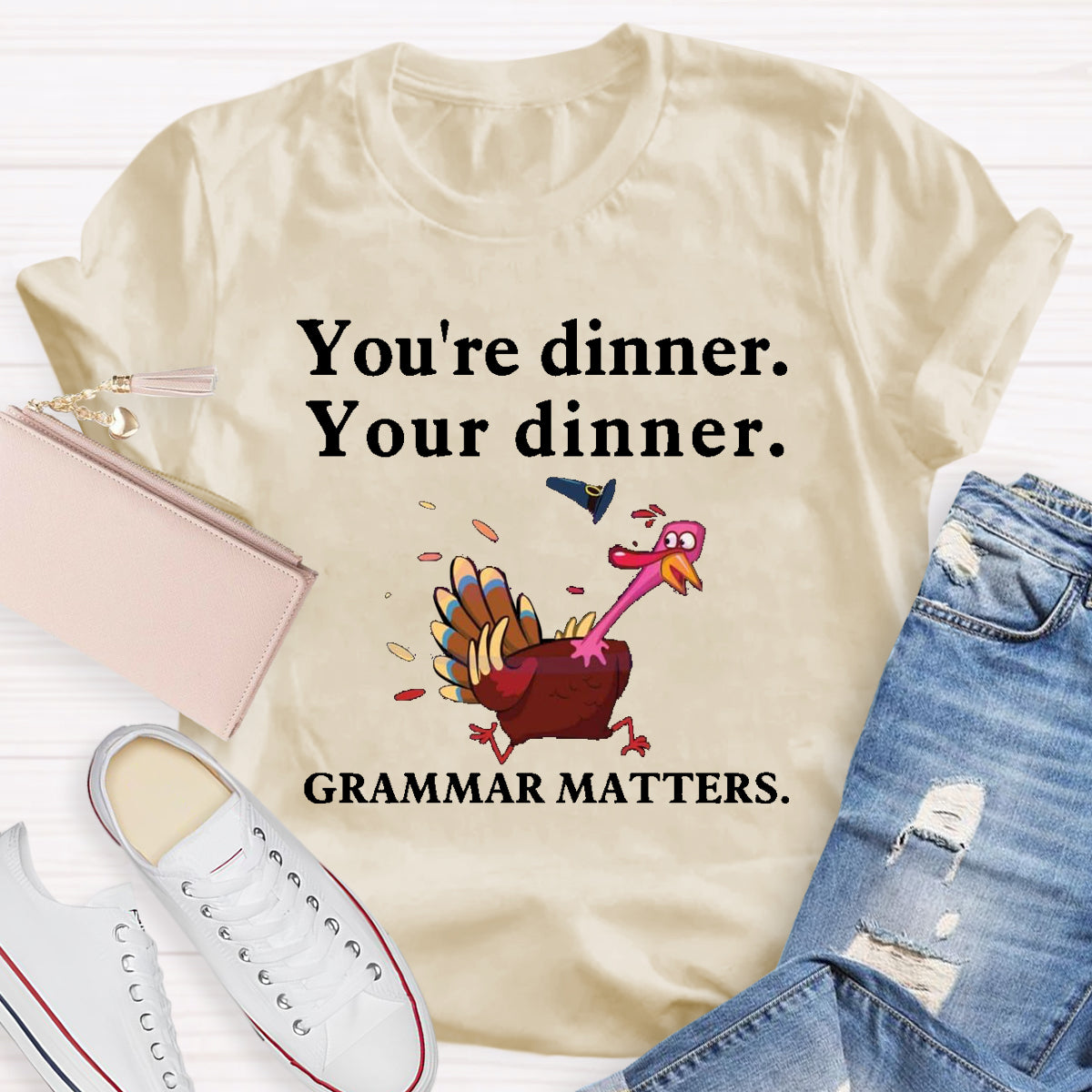 You're Dinner Your Dinner Grammar Matters T-Shirt