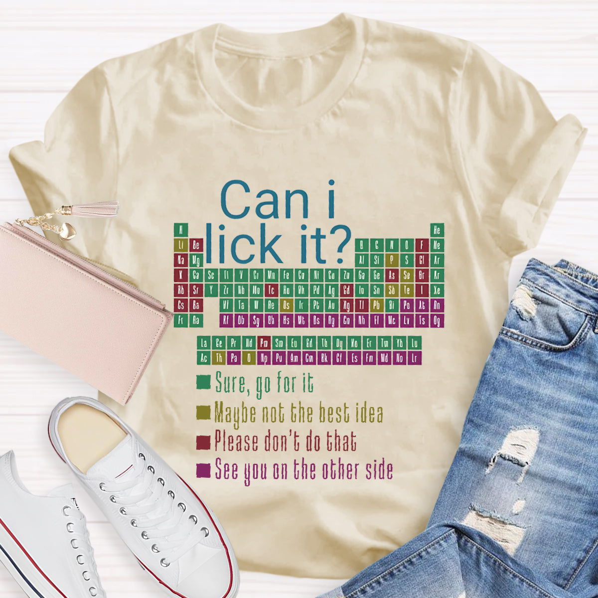 Can I Lick It Funny Science Teacher T-Shirt