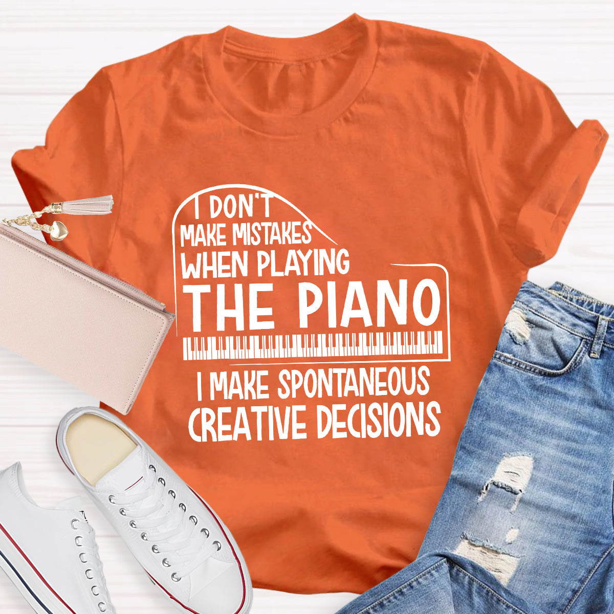 I Don't Make Mistakes When Playing The Piano  Teacher T-Shirt