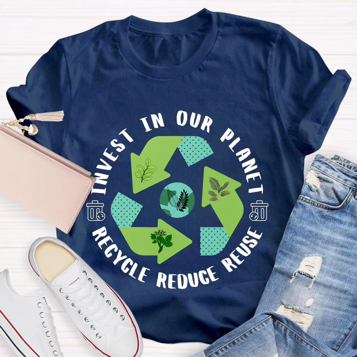 Invest In Our Planet Recycle Reduce Reuse Earth Day T-Shirt