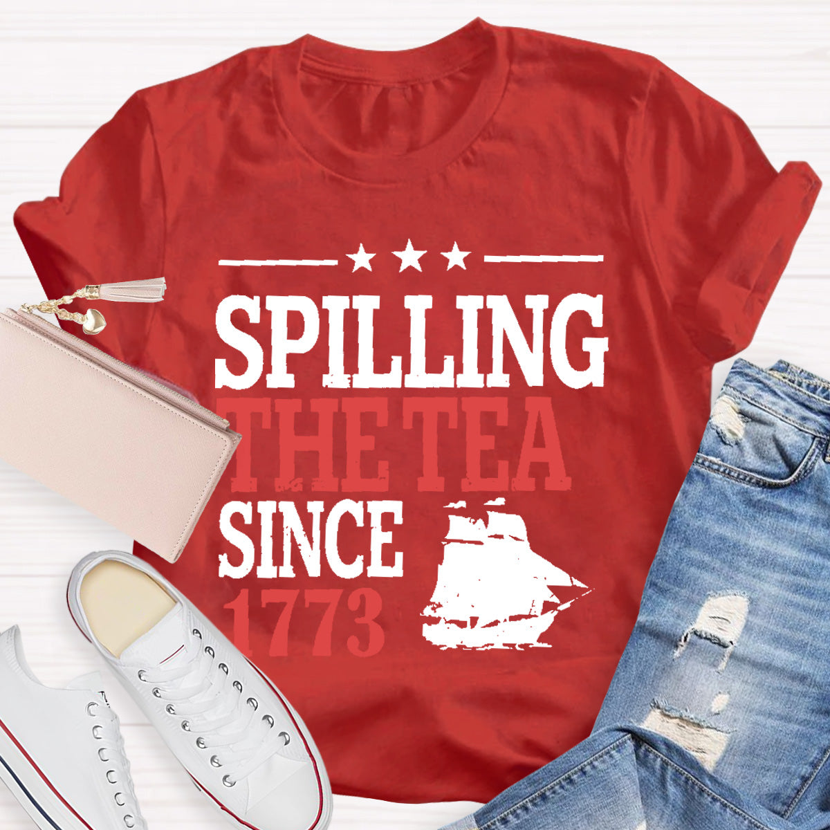 Spilling The Tea Since 1773 Teacher T-Shirt