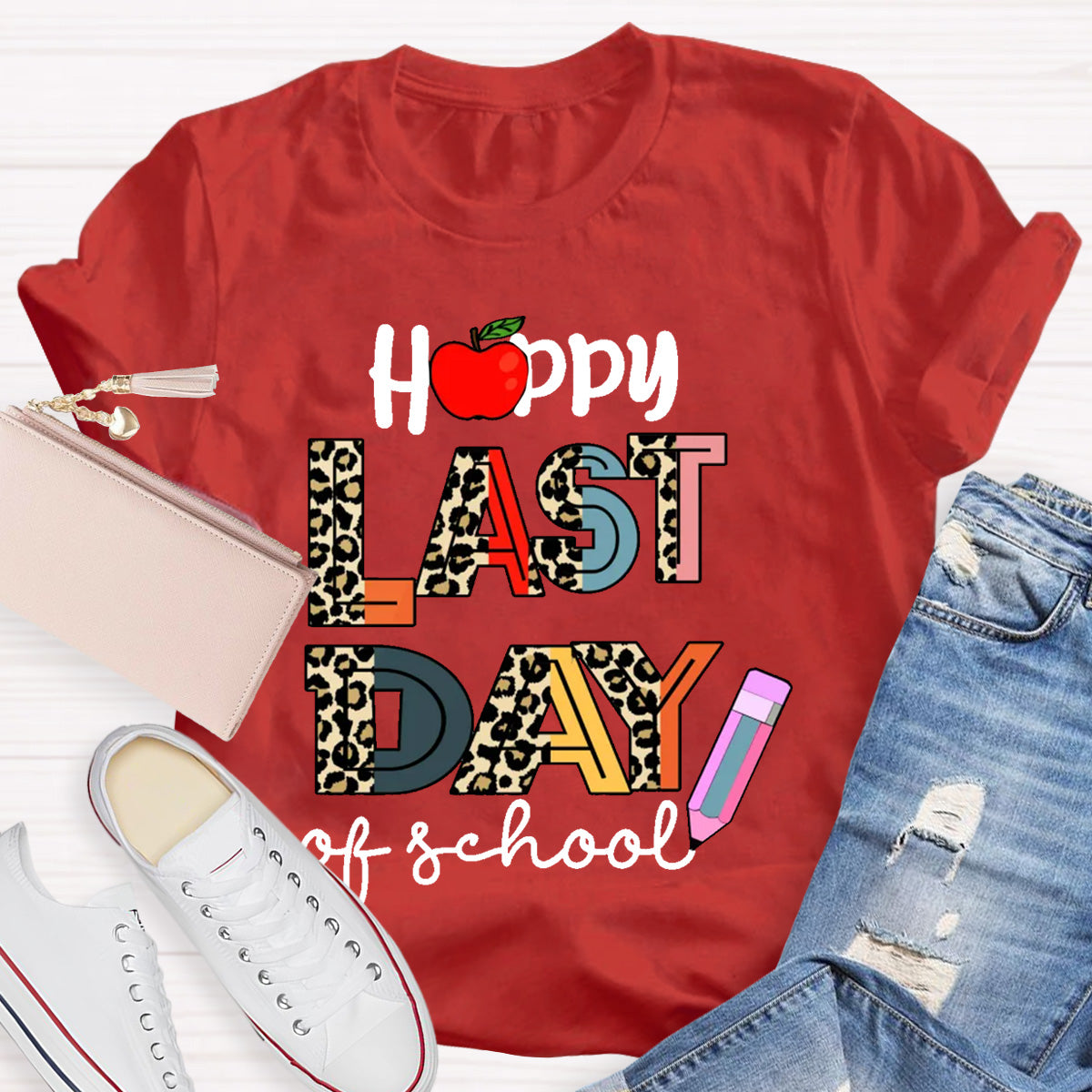Happy Last Day Of School Apple Teacher T-Shirt