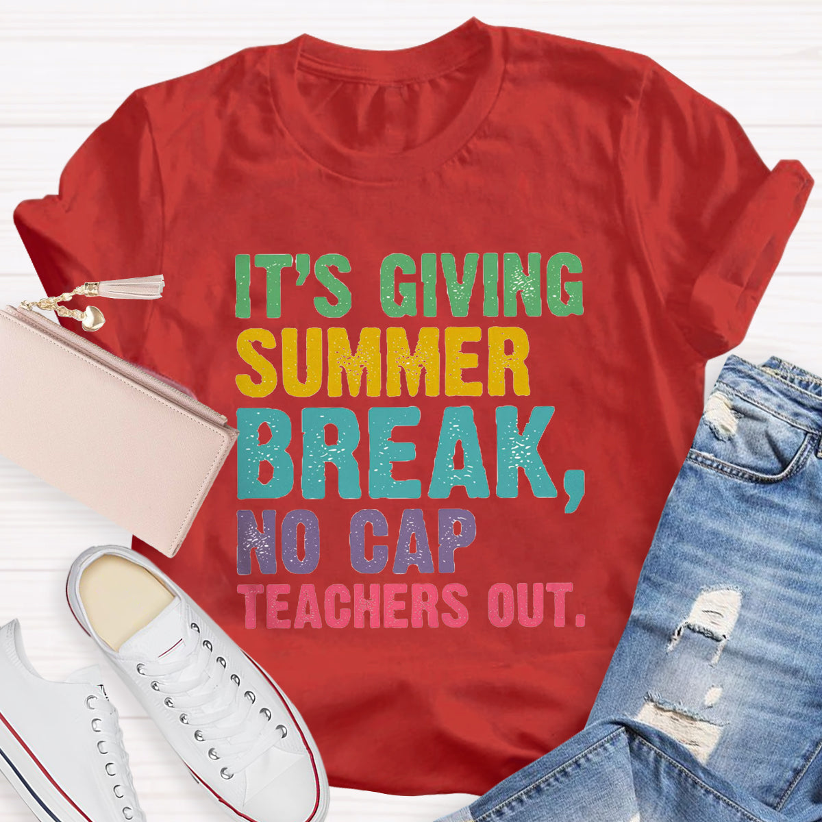 It's Giving Summer Break No Cap Teaches Out T-Shirt