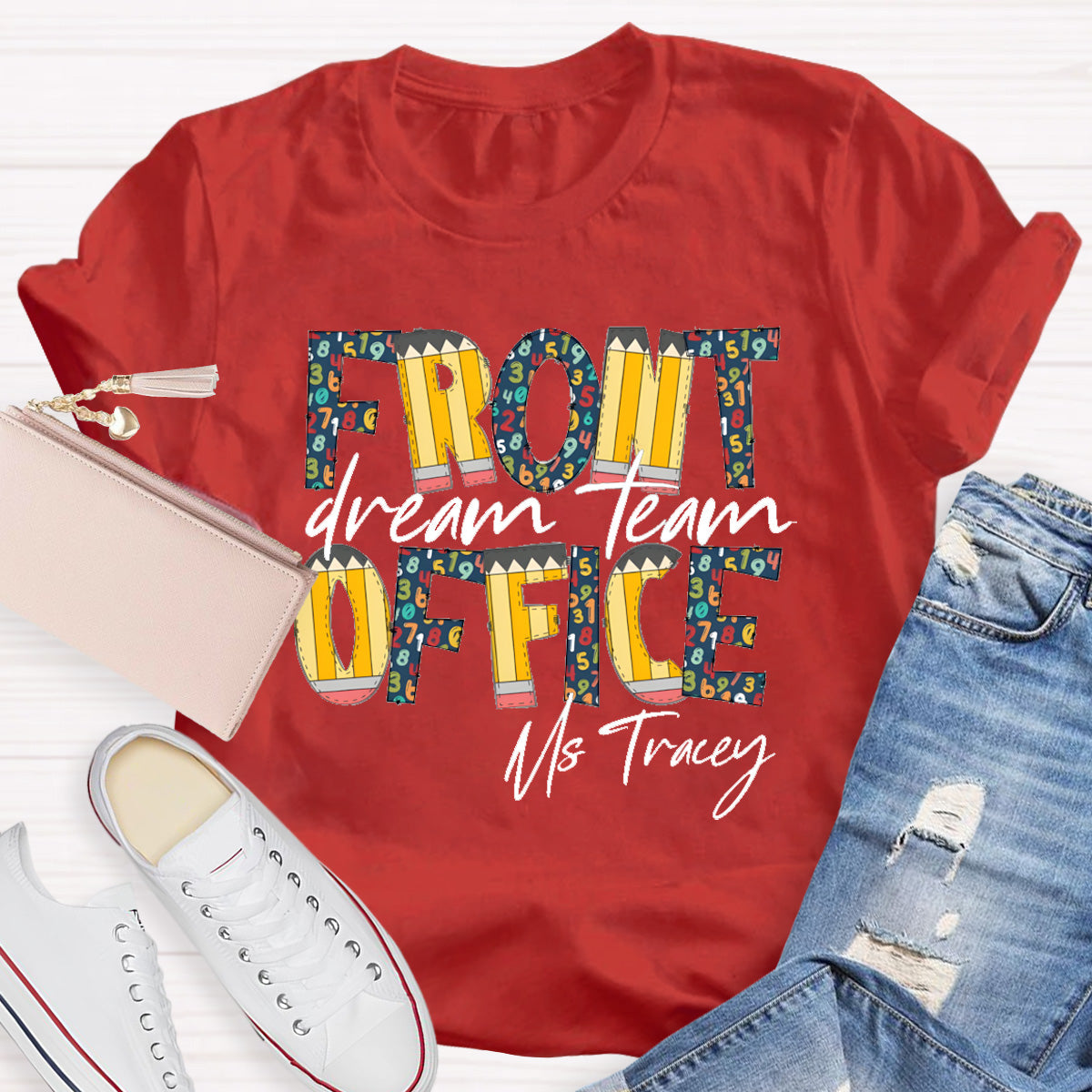 Personalized Name Dream Team Teacher T-Shirt