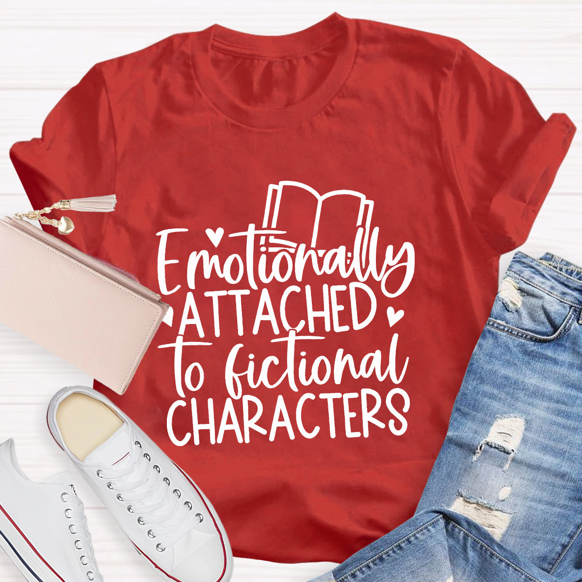 Emotionally Attached to Fictional Characters T-Shirt
