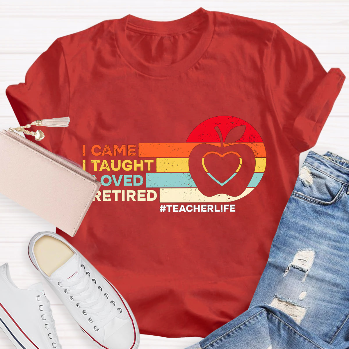 I Came I Taught Retired Teacher T-Shirt