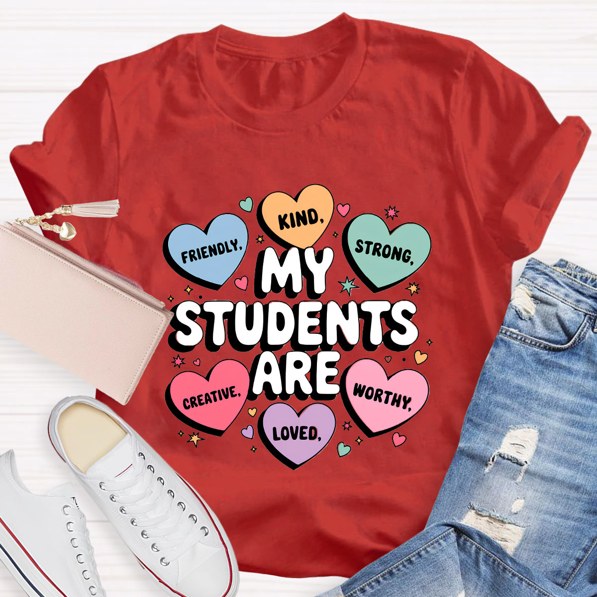 My Students Are Friendly Loved Brave Teacher T-Shirt