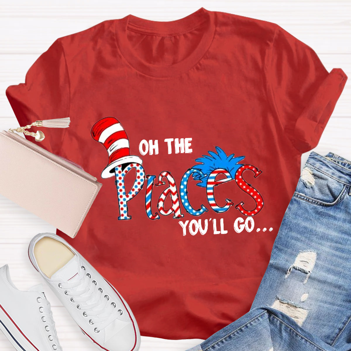Oh The Place You'll Go Teacher T-Shirt