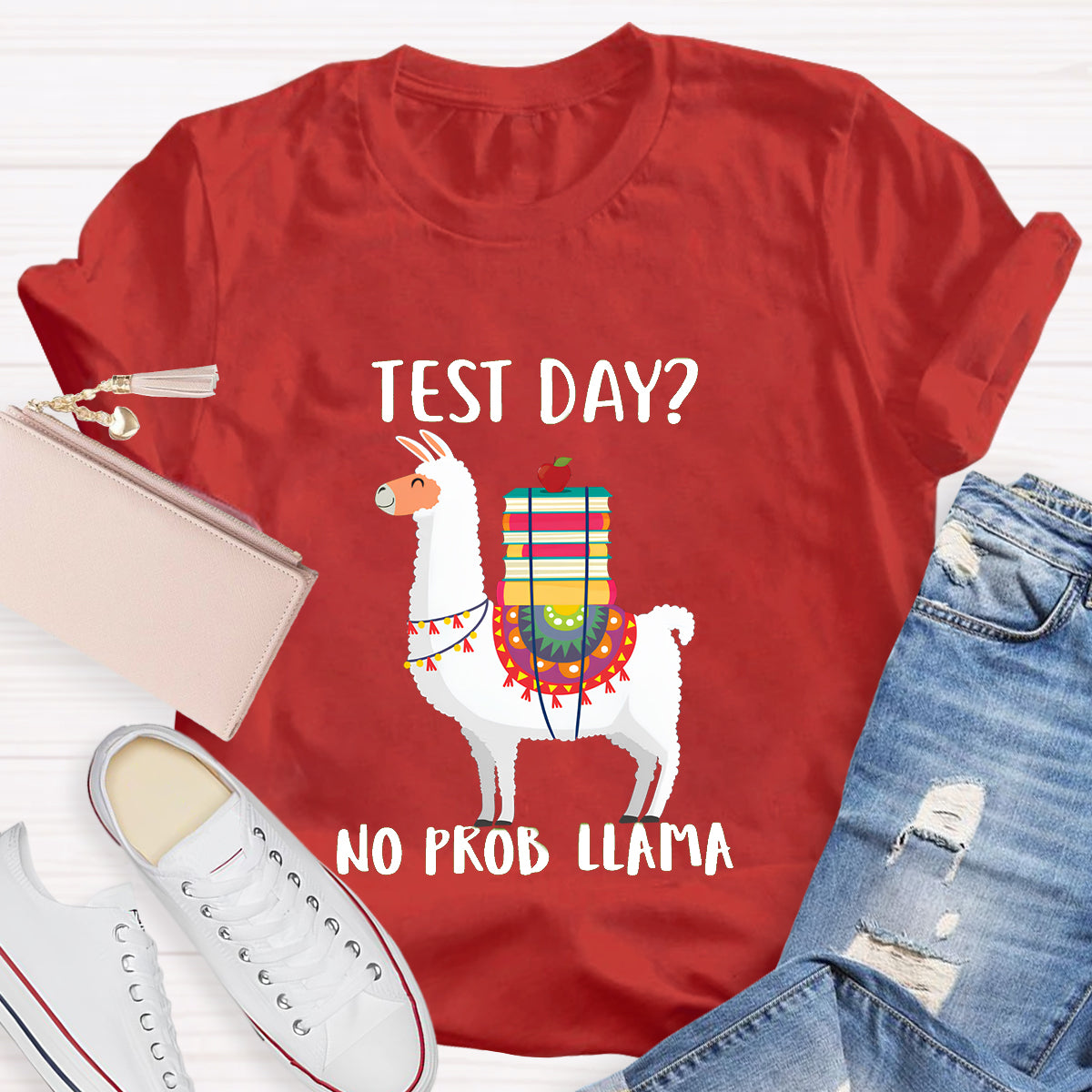 Test Day No Prob Llama Funny Teacher T-Shirt