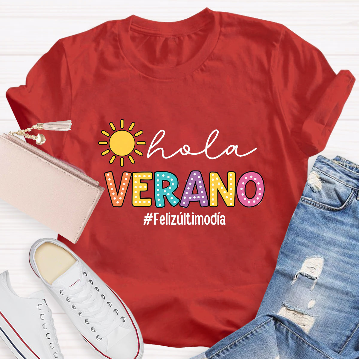 Hola Verano Felizúltimodia Spanish Teacher T-Shirt