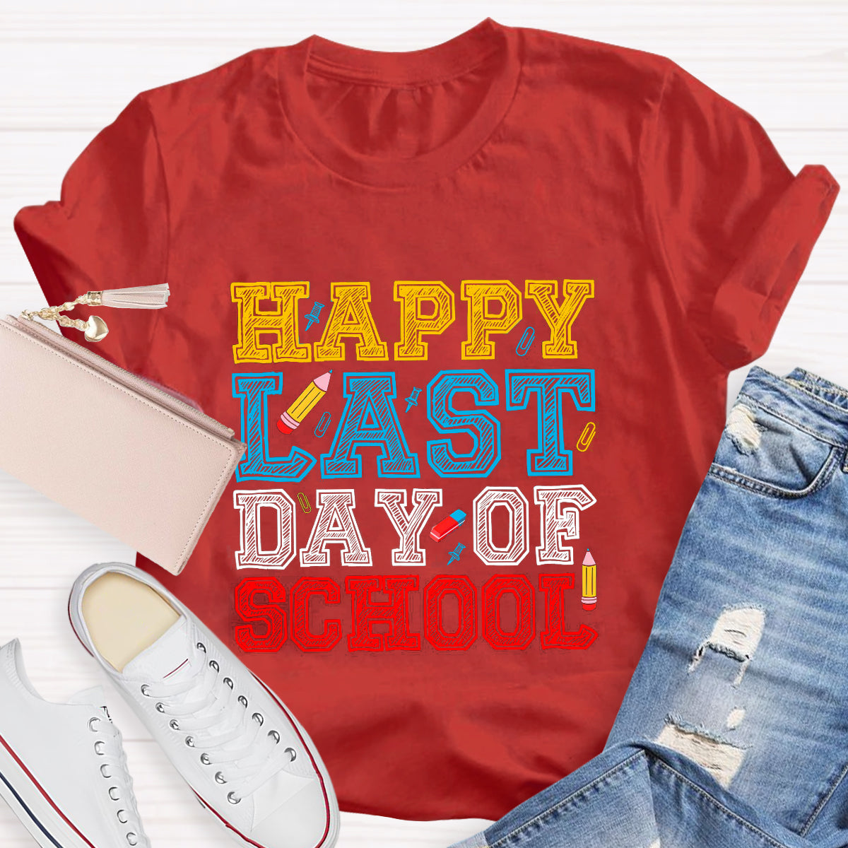 Happy Last Day Of School Pencil Teacher T-Shirt